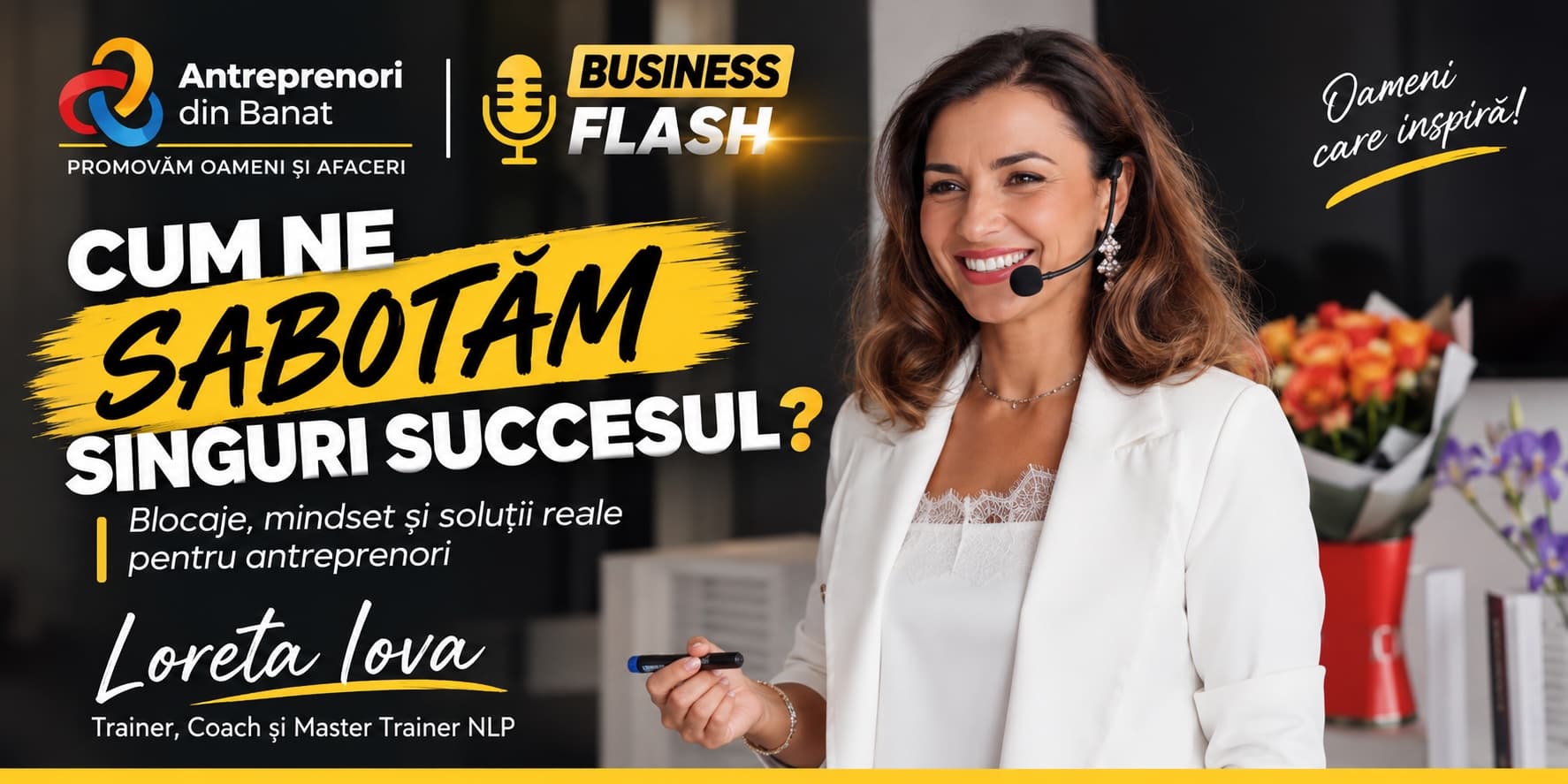 Cum ne sabotăm singuri succesul? Loreta Iova, despre blocajele care îi țin pe antreprenori pe loc