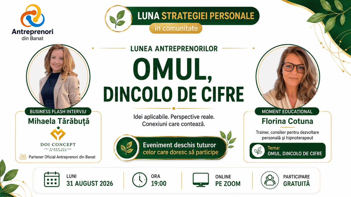 Imagine de prezentare pentru Lunea Antreprenorilor – Omul, dincolo de cifre